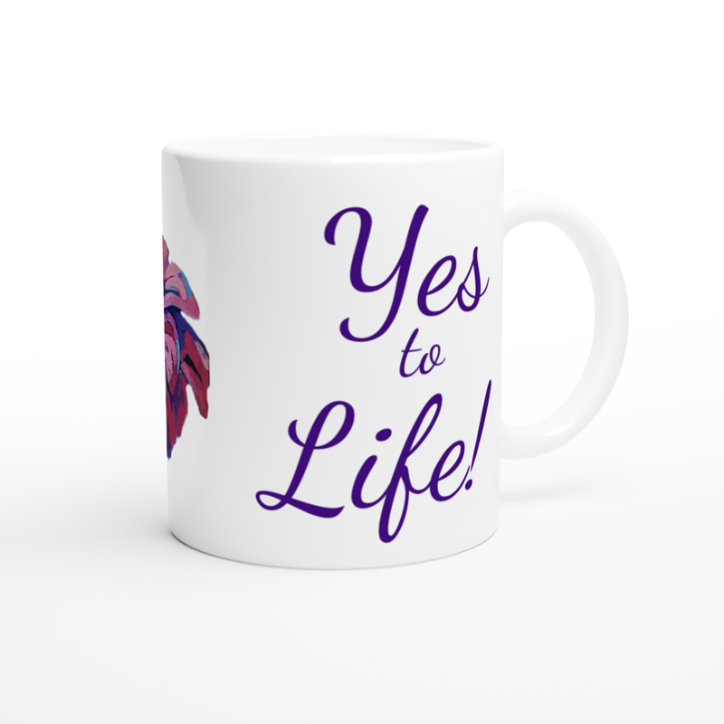 Zinnia - Yes to Life!  11oz Ceramic Mug