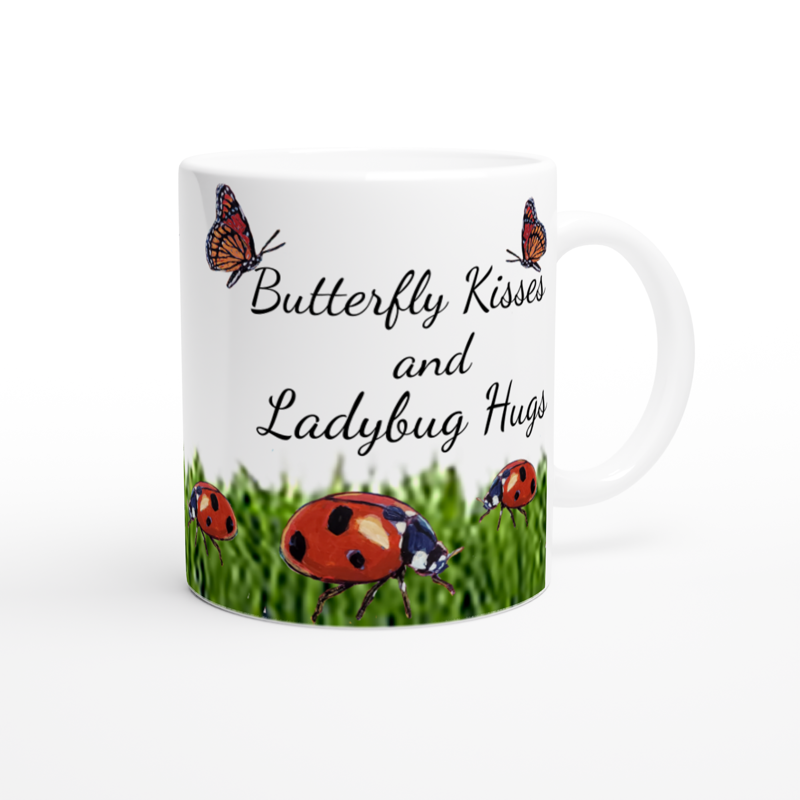 Butterfly Kisses and Ladybug Hugs - 11oz Ceramic Mug