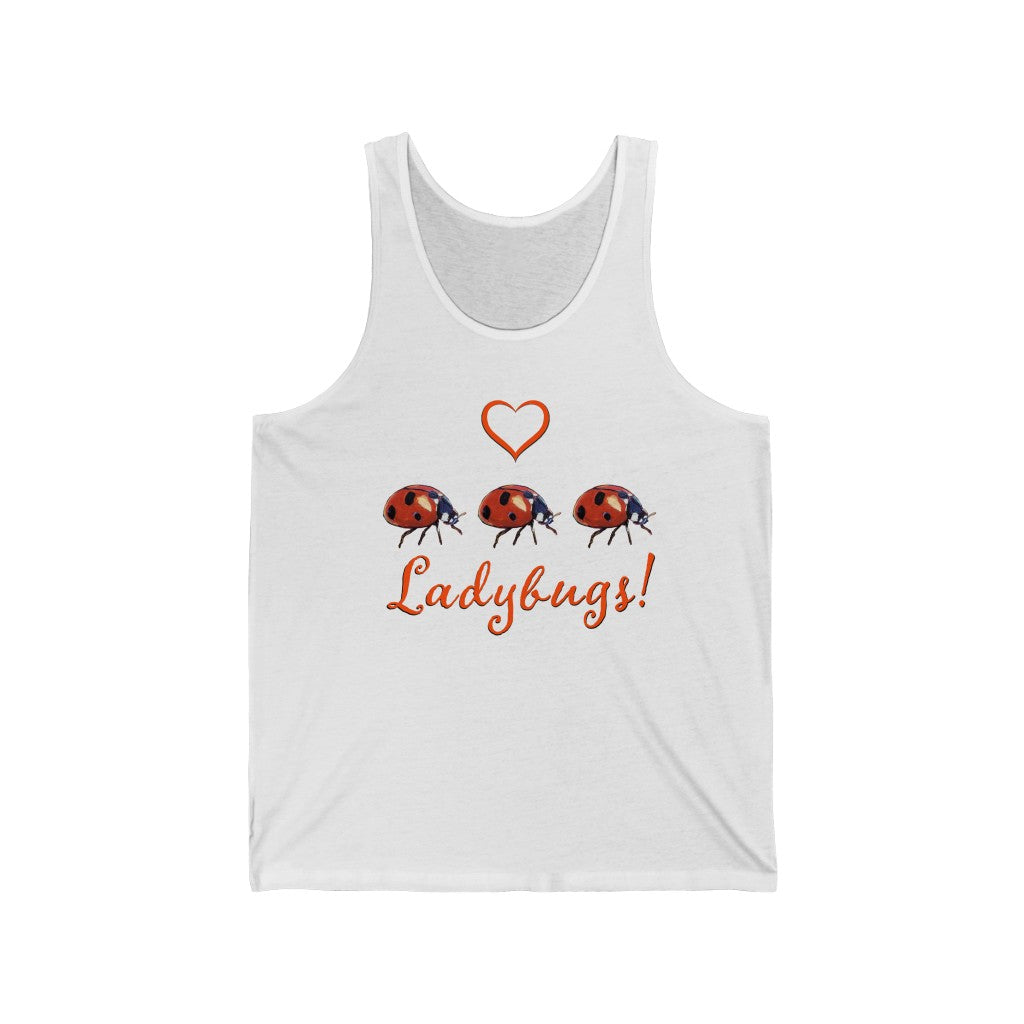 Love Ladybugs! - Super Soft Unisex Jersey Tank