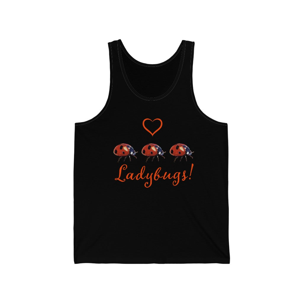 Love Ladybugs! - Super Soft Unisex Jersey Tank